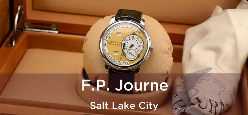 F.P. Journe Salt Lake City