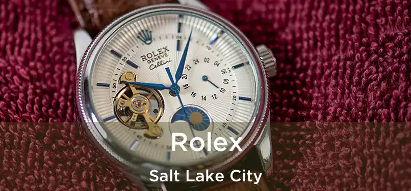 Rolex Salt Lake City